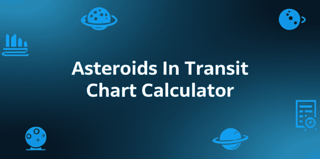 Illustration of asteroids in transit chart calculator interface
